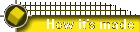 How it's made